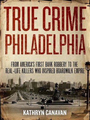 cover image of True Crime Philadelphia